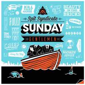 Spit Syndicate - Sunday Gentlemen download free
