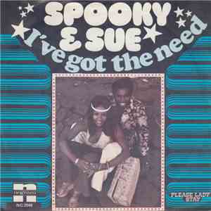 Spooky & Sue - I've Got The Need download free