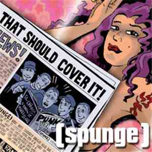 [spunge] - That Should Cover It download free