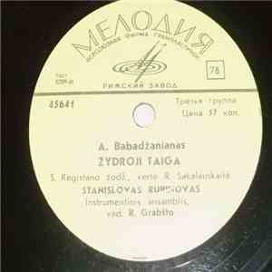 Stanislovas Rubinovas - Žydroji Taiga / Kaip Jūron Laivą Žmonės Lydi download free