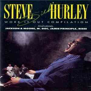 Steve "Silk" Hurley - Work It Out Compilation download free