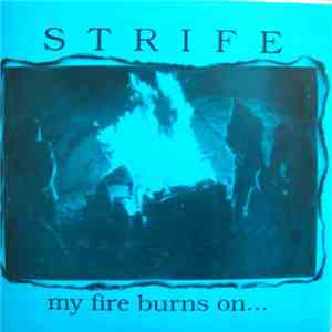 Strife - My Fire Burns On download free
