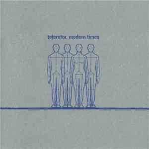 Telerotor - Modern Times download free