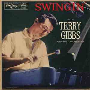 Terry Gibbs And His Orchestra - Swingin' With Terry Gibbs And His Orchestra download free