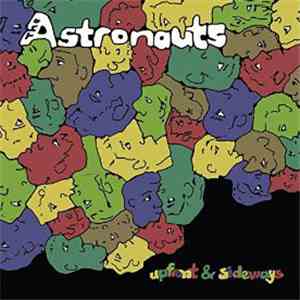 The Astronauts  - Upfront and Sideways download free