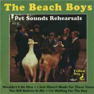 The Beach Boys - Pet Sounds Rehearsals download free