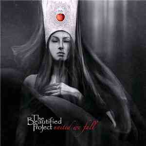 The Beautified Project - United We Fall download free