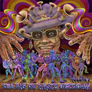 The Big Ol' Nasty Getdown - Volume 1 download free