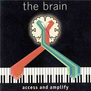 The Brain  - Access And Amplify download free