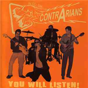The Contrarians - You Will Listen! download free
