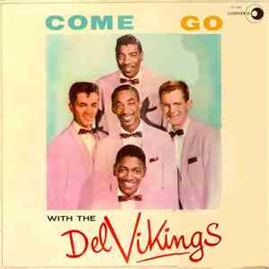 The Del Vikings - Come Go With The Del Vikings download free