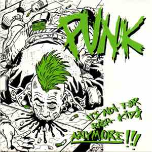The Despised - Punk, It's Not For Rich Kid$ Anymore!! download free