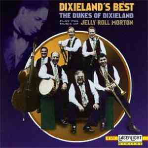 The Dukes Of Dixieland - Dixieland's Best: The Dukes Of Dixieland Play The Music Of Jelly Roll Morton download free