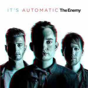 The Enemy  - It's Automatic download free