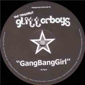 The Fabulous Glitterboys - GangBangGirl download free