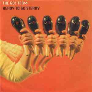 The Go! Team - Ready To Go Steady download free