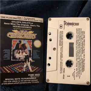 The HeeBeeGeeBees - Golden Greats Or Never Mind The Originals Here's The HeeBeeGeeBees download free