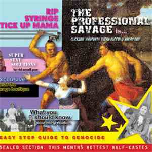 The Professional Savage - Rip Syringe Stick Up Mama download free