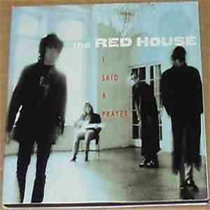 The Red House - I Said A Prayer download free