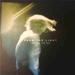 The Sea The Sea - From The Light download free