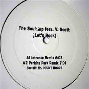 The Soulchip Feat. V. Scott - Let's Rock (Remixes) download free