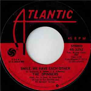 The Spinners - Smile, We Have Each Other download free