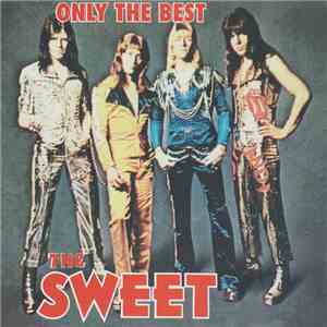 The Sweet - Only The Best download free