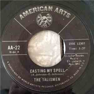 The Talismen - Casting My Spell download free