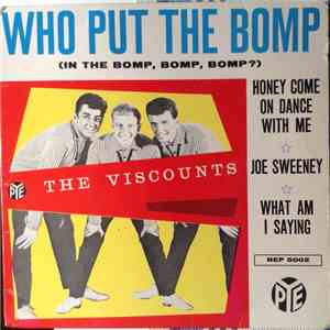 The Viscounts  - Who Put The Bomp download free