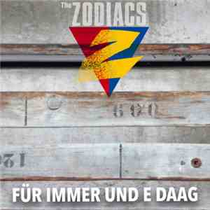 The Zodiacs  - Für Immer Und E Daag download free