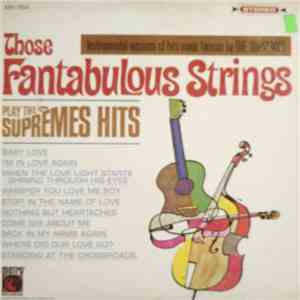 Those Fantabulous Strings - Play The Supremes Hits download free
