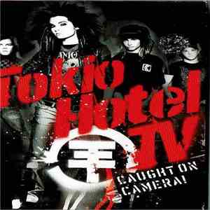 Tokio Hotel - Tokio Hotel Tv: Caught On Camera! download free