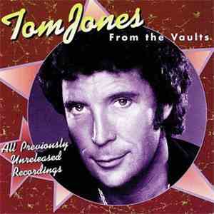 Tom Jones - From The Vaults download free