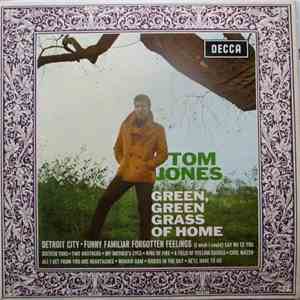 Tom Jones - Green, Green Grass Of Home download free