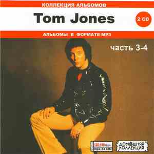 Tom Jones - Коллекция Альбомов. Часть 3-4 download free