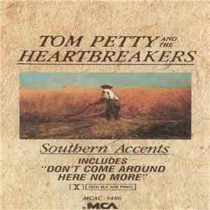 Tom Petty And The Heartbreakers - Southern Accents download free