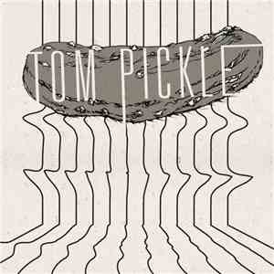 Tom Pickle - Tom Pickle EP download free