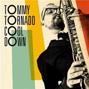 Tommy Tornado - Cool Down download free
