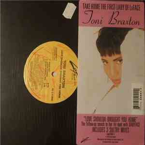 Toni Braxton - Love Shoulda Brought You Home download free