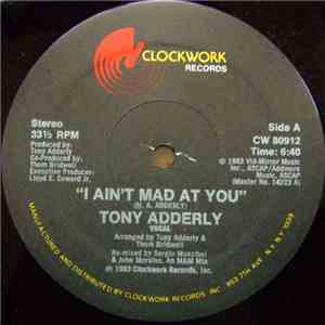 Tony Adderly - I Ain't Mad At You download free