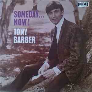 Tony Barber  - Someday...Now! download free