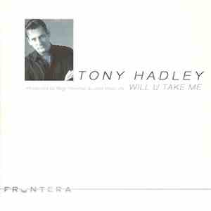 Tony Hadley - Will U Take Me download free