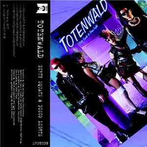 Totenwald - Dirty Squats & Disco Lights download free