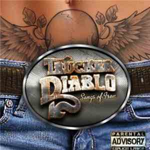 Trucker Diablo - Songs Of Iron download free