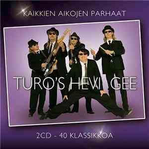 Turo's Hevi Gee - Kaikkien Aikojen Parhaat download free