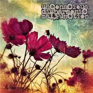 Unconscious Disharmonic Malfunction - Autumn Gone​.​.​.​.​. download free