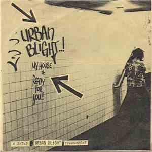 Urban Blight - My House download free