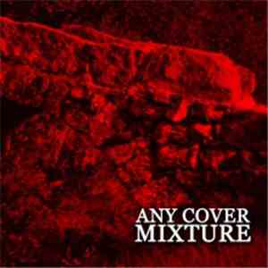 Various - Any Cover Mixture (10 Years Special Edition) download free