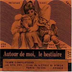 Various - Autour De Moi, Le Bestiaire download free