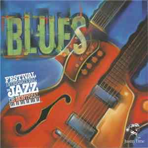 Various - Blues - Festival International de Jazz de Montreal download free